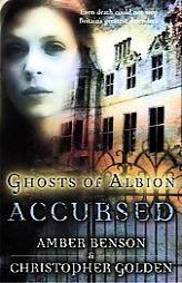 Ghosts of Albion: Accursed (Ghosts of Albion) by Amber Benson Paperback Book