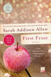 First Frost: A Novel by Sarah Addison Allen Paperback Book