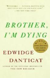 Brother, I'm Dying by Edwidge Danticat Paperback Book