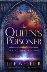 The Queen's Poisoner (The Kingfountain Series) by Jeff Wheeler Paperback Book