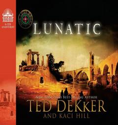 Lunatic (Lost Books Series) by Ted Dekker Paperback Book