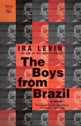 The Boys from Brazil (Pegasus Classics) by Ira Levin Paperback Book