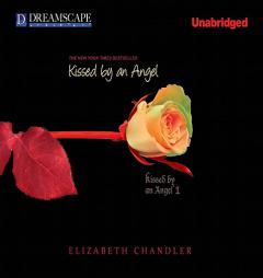 Kissed by an Angel by Elizabeth Chandler Paperback Book