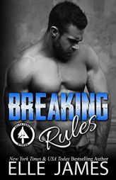 Breaking Rules by Elle James Paperback Book