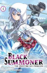 Black Summoner, Vol. 4 (Light Novel): Volume 4 by Doufu Mayoi Paperback Book