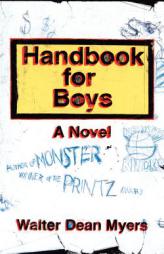 Handbook for Boys by Walter Dean Myers Paperback Book