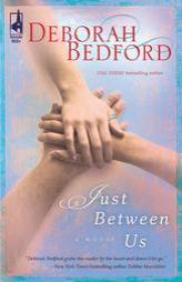Just Between Us (Harlequin Superromance No. 522) by Deborah Bedford Paperback Book