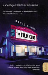 The Film Club: A Memoir by David Gilmour Paperback Book