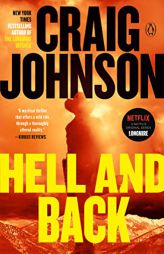 Hell and Back: A Longmire Mystery by Craig Johnson Paperback Book