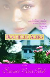 Secrets Never Told by Rochelle Alers Paperback Book