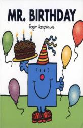 Mr. Birthday (Mr. Men and Little Miss) by Adam Hargreaves Paperback Book