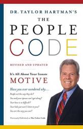 The People Code: It's All About Your Innate Motive by Taylor Hartman Paperback Book