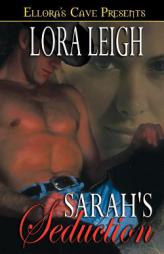 Sarah's Seduction by Lora Leigh Paperback Book