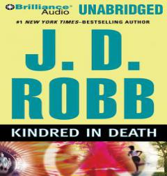 Kindred in Death (In Death Series) by J. D. Robb Paperback Book