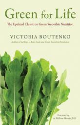 Green for Life by Victoria Boutenko Paperback Book