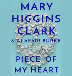 Piece of My Heart by Mary Higgins Clark Paperback Book