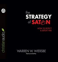 Strategy of Satan: How to Detect and Defeat Him by Warren W. Wiersbe Paperback Book