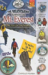 The Breathtaking Mystery on Mt. Everest: The Top of the World (Around the World in 80 Mysteries)) by Carole Marsh Paperback Book