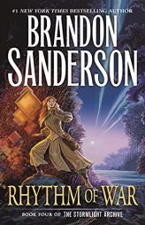 Rhythm of War: Book Four of The Stormlight Archive (The Stormlight Archive, 4) by Brandon Sanderson Paperback Book