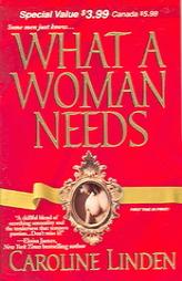 What A Woman Needs by Caroline Linden Paperback Book