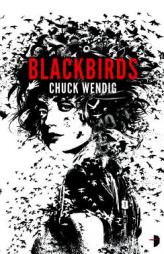 Blackbirds by Chuck Wendig Paperback Book