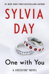 One with You: A Crossfire Novel by Sylvia Day Paperback Book