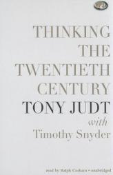 Thinking the Twentieth Century by Tony Judt Paperback Book