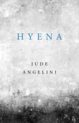 Hyena by Jude Angelini Paperback Book