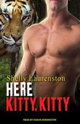 Here Kitty, Kitty (Magnus Pack) by Shelly Laurenston Paperback Book