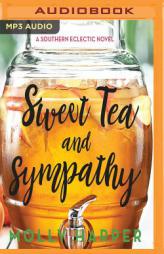 Sweet Tea and Sympathy (Southern Eclectic) by Molly Harper Paperback Book