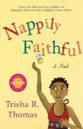 Nappily Faithful by Trisha R. Thomas Paperback Book