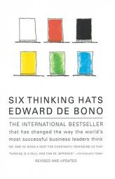 Six Thinking Hats by Edward de Bono Paperback Book