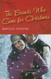 The Brands Who Came For Christmas (Harlequin Reader's Choice) by Maggie Shayne Paperback Book