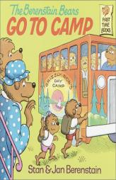 The Berenstain Bears Go to Camp (First Time Books(R)) by Stan Berenstain Paperback Book