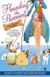 Hounding the Pavement (Ellie Engleman, Dog Walker Mysteries, No. 1) by Judi McCoy Paperback Book