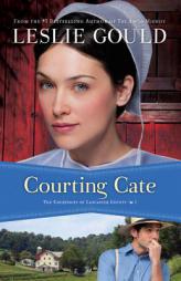 Courting Cate by Leslie Gould Paperback Book