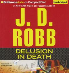 Delusion In Death (In Death Series) by J. D. Robb Paperback Book