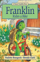 Franklin Rides a Bike by Paulette Bourgeois Paperback Book