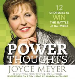 Power Thoughts: 12 Strategies for Winning the Battle of the Mind by Joyce Meyer Paperback Book