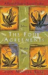 The Four Agreements: A Practical Guide to Personal Freedom (A Toltec Wisdom Book) by Don Miguel Ruiz Paperback Book