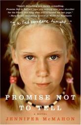 Promise Not to Tell by Jennifer Mcmahon Paperback Book