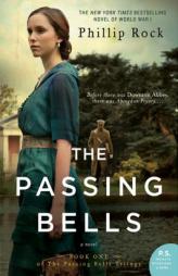 The Passing Bells by Phillip Rock Paperback Book