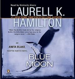 Blue Moon Abridgeds (Anita Blake, Vampire Hunter) by Laurell K. Hamilton Paperback Book