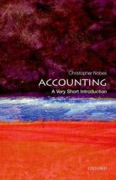 Accounting: A Very Short Introduction by Christopher Nobes Paperback Book