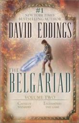 The Belgariad, Vol. 2 (Books 4 & 5): Castle of Wizardry, Enchanters' End Game by David Eddings Paperback Book