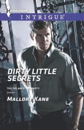 Dirty Little Secrets by Mallory Kane Paperback Book