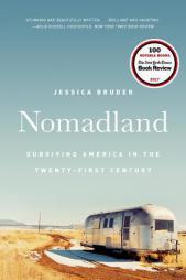 Nomadland: Surviving America in the Twenty-First Century by Jessica Bruder Paperback Book