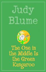 The One in the Middle Is the Green Kangaroo by Judy Blume Paperback Book