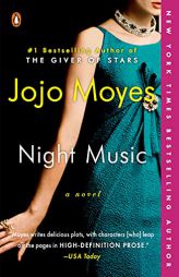 Night Music: A Novel by Jojo Moyes Paperback Book