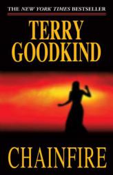 Chainfire: Chainfire Trilogy, Part 1 (Sword of Truth, Book 9) by Terry Goodkind Paperback Book